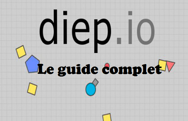 Complete guide for Diep.io